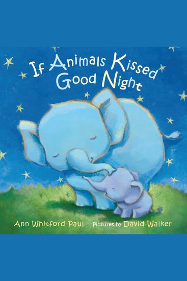 If Animals Kissed Good Night - cover