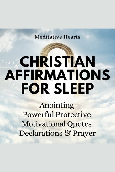 Christian Affirmations For Sleep - Anointing Powerful Protective Motivational Quotes Declarations And Prayer - cover