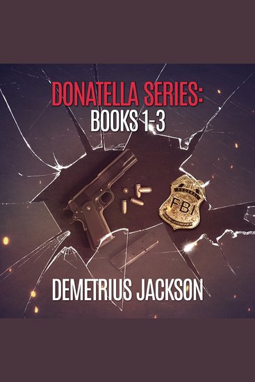 Donatella Series: Books 1 - 3 (Buckley Trilogy) - A Donatella fast-paced thriller - cover