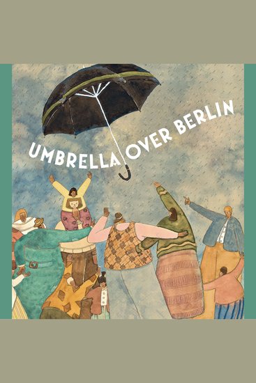 Umbrella Over Berlin - cover