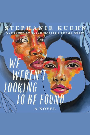 We Weren't Looking to Be Found - cover