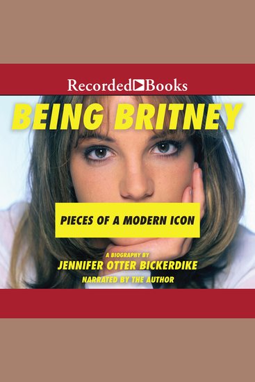 Being Britney - Pieces of a Modern Icon - cover