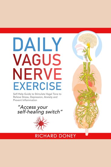 DAILY VAGUS NERVE EXERCISE - Self-Help Guide to Stimulate Vagal Tone to Relieve Stress Depression Anxiety and Prevent Inflammation - cover