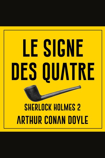 Le signe des 4 - Sherlock Holmes 2 - cover