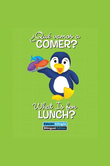 ¿Qué vamos a comer? What Is for Lunch? - cover