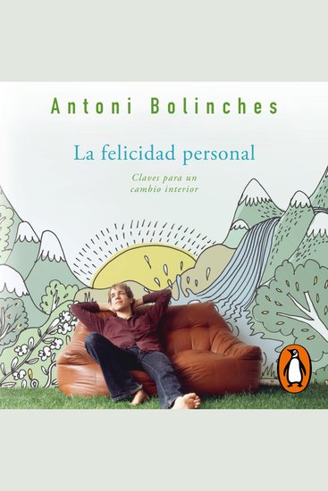 La felicidad personal - Claves para un cambio interior - cover