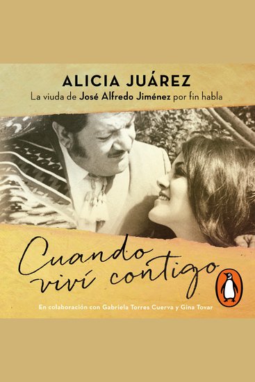 Cuando viví contigo - La viuda de José Alfredo Jiménez por fin habla - cover