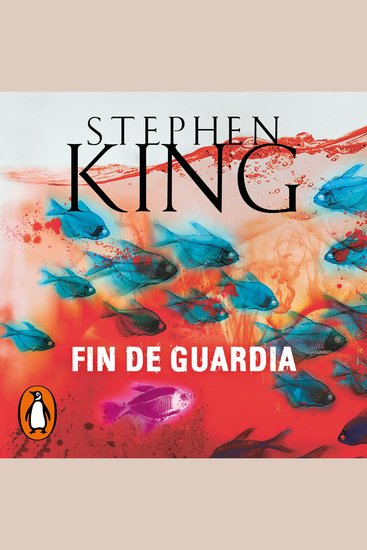Fin de guardia (Trilogía Bill Hodges 3) - cover