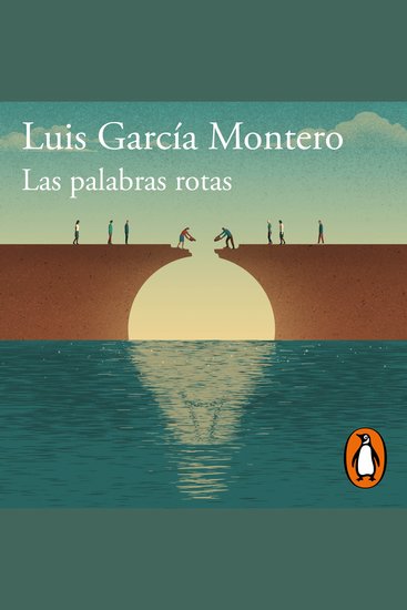 Las palabras rotas - El desconsuelo de la democracia - cover