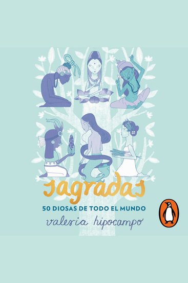 Sagradas - 50 diosas de todo el mundo - cover