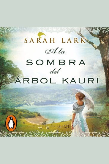 la sombra del árbol Kauri A (Trilogía del árbol Kauri 2) - cover