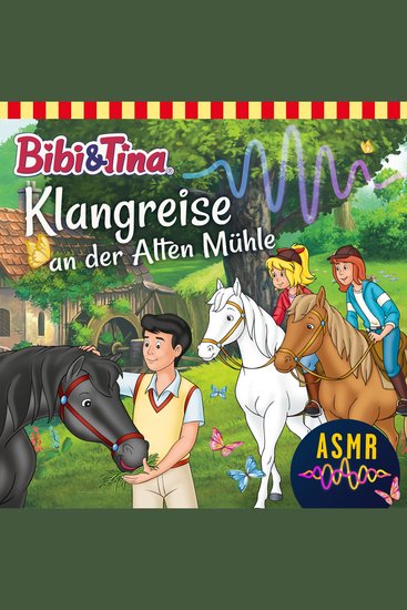 Bibi & Tina Klangreise an der alten Mühle - cover