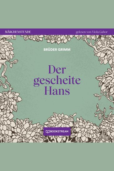 Der gescheite Hans - Märchenstunde Folge 51 (Ungekürzt) - cover