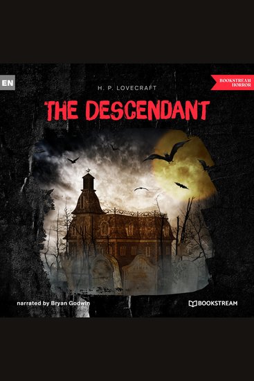 Descendant The (Unabridged) - cover