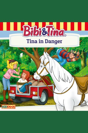 Bibi and Tina Tina in Danger - cover