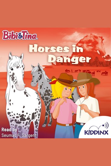 Horses in Danger - Bibi and Tina (Unabridged) - cover