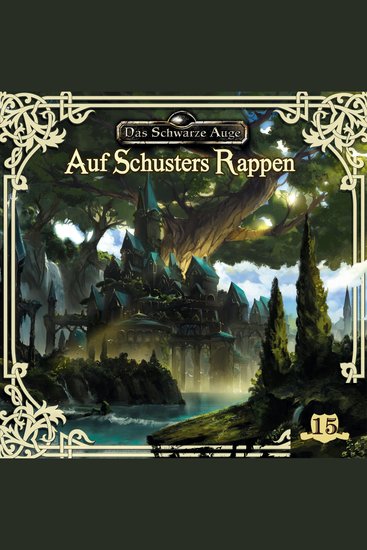 Das schwarze Auge Folge 15: Auf Schusters Rappen - cover