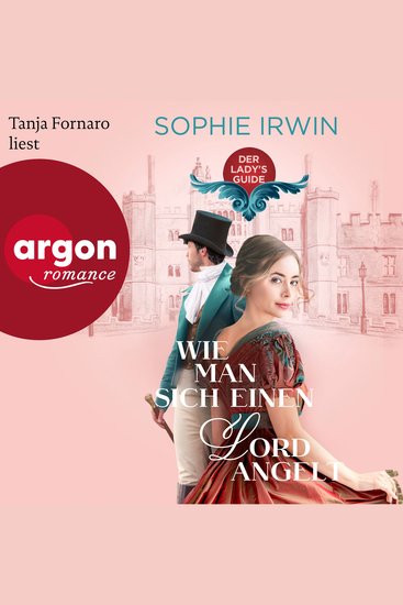 Wie man sich einen Lord angelt - Der Ladies Guide Band 1 (Ungekürzte Lesung) - cover