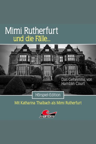 Mimi Rutherfurt Folge 56: Das Geheimnis von Hamblin Court - cover