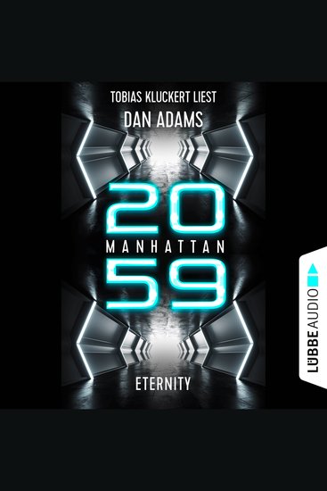 Manhattan 2059 - Eternity (Ungekürzt) - cover