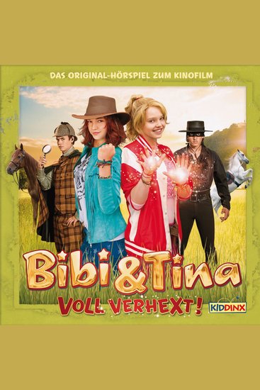 Bibi & Tina Hörspiel 2 Kinofilm: Voll verhext! - cover