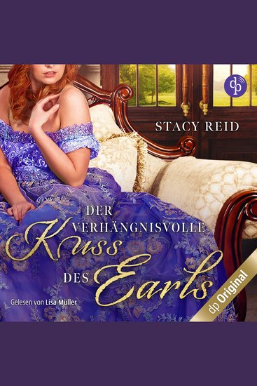 Der verhängnisvolle Kuss des Earls - Regency Scandals-Reihe Band 2 (Ungekürzt) - cover