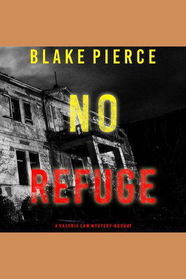 No Refuge (A Valerie Law FBI Suspense Thriller—Book 7) - cover