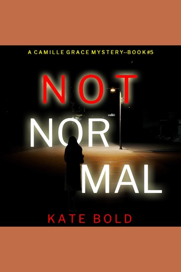 Not Normal (A Camille Grace FBI Suspense Thriller—Book 5) - cover