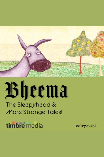 Bheema The Sleepyhead & more strange tales - cover