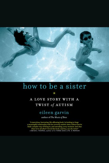 How to Be a Sister - A Love Story with a Twist of Autism - cover