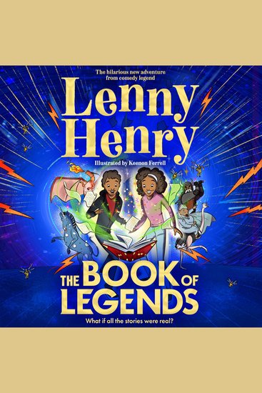 The Book of Legends - A hilarious and fast-paced quest adventure from bestselling comedian Lenny Henry - cover