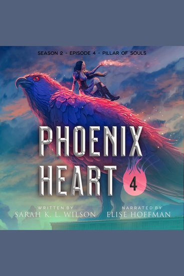 Phoenix Heart: Season 2 Episode 4: "Pillar of Souls" - cover