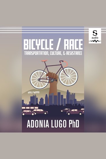 Bicycle Race - Transportation Culture & Resistance - cover