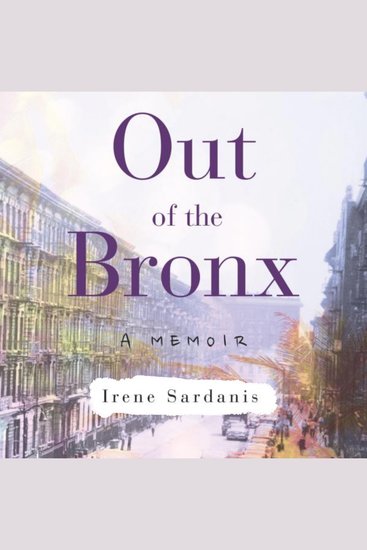 Out of the Bronx: A Memoir - cover