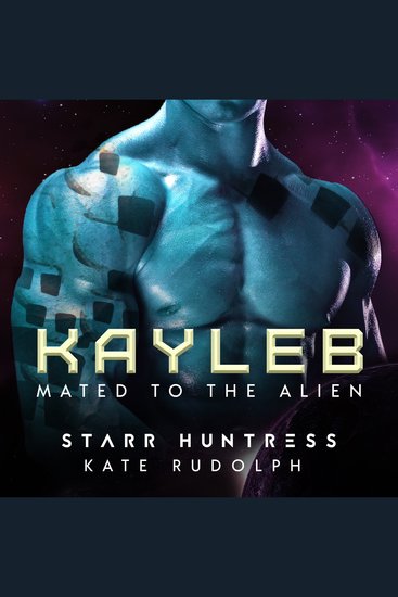 Kayleb - Fated Mate Alien Romance - cover