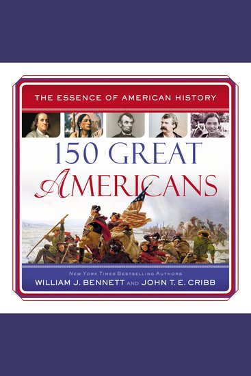 150 Great Americans - Important People in History that Forged a Nation - cover