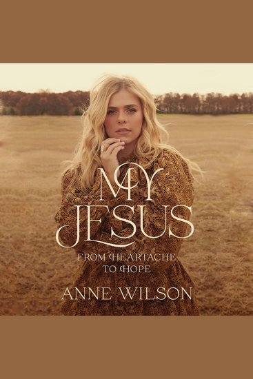 My Jesus - From Heartache to Hope (An Encouraging True Story of Recovering from Tragedy and Finding Purpose) - cover