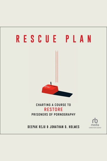 Rescue Plan - Charting a Course to Restore Prisoners of Pornography - cover