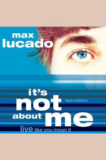 It's Not About Me Teen Edition - cover