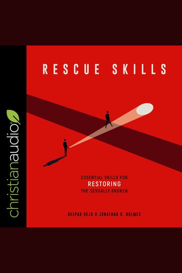 Rescue Skills - Essential Skills for Restoring the Sexually Broken - cover