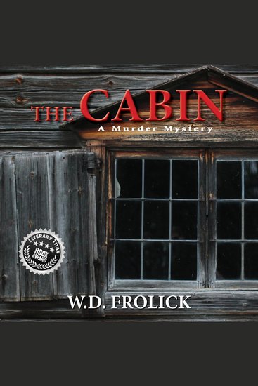 Cabin The: A Murder Mystery - None - cover