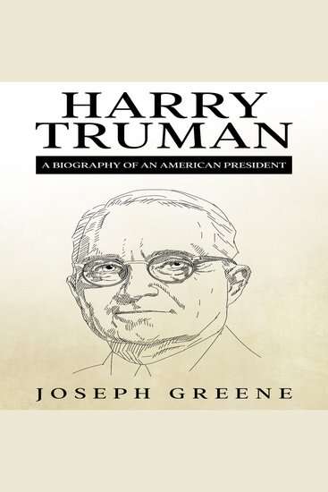 Harry Truman - A Biography of an American President - cover