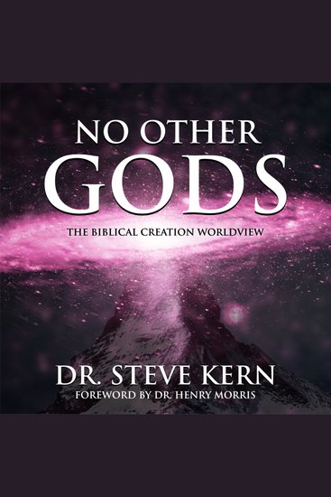 No Other Gods - The Biblical Creation Worldview - cover