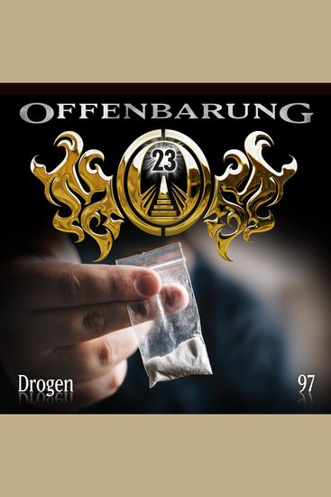 Offenbarung 23 Folge 97: Drogen - cover