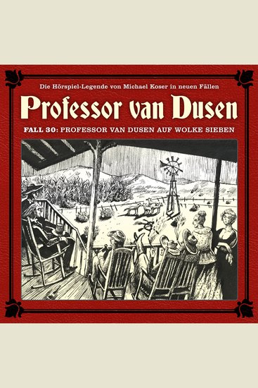 Professor van Dusen Die neuen Fälle Fall 30: Professor van Dusen auf Wolke sieben - cover