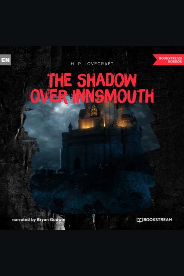 Shadow over Innsmouth The (Unabridged) - cover