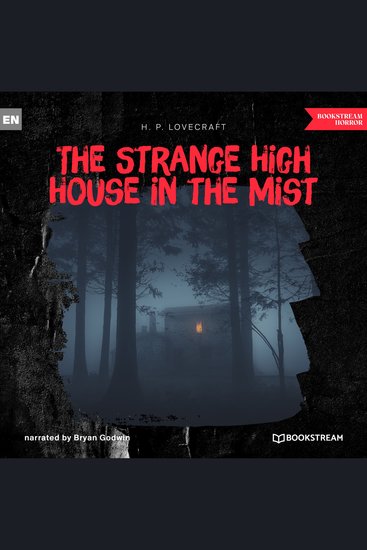 Strange High House in the Mist The (Unabridged) - cover