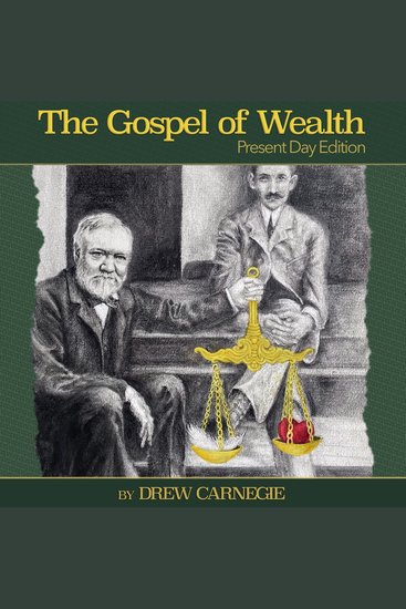 The Gospel of Wealth Present Day Edition - cover