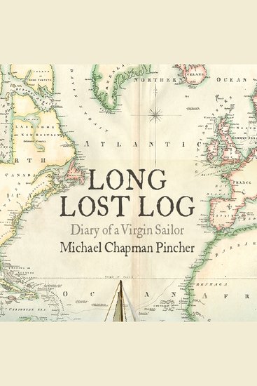 Long Lost Log - Diary of a Virgin Sailor - cover