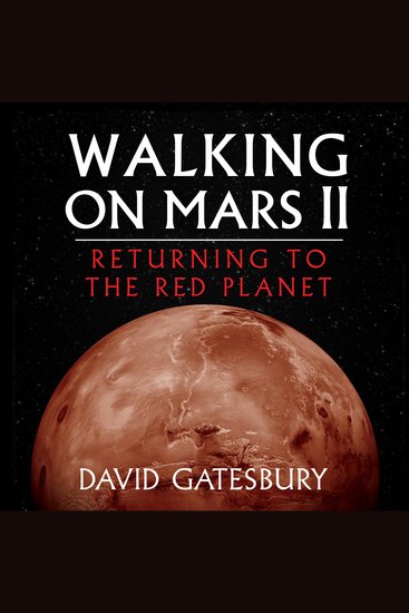 Walking on Mars II - Returning to the Red Planet - cover